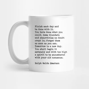 Finish Each Day, Ralph Waldo Emerson, Motivational Quote Mug